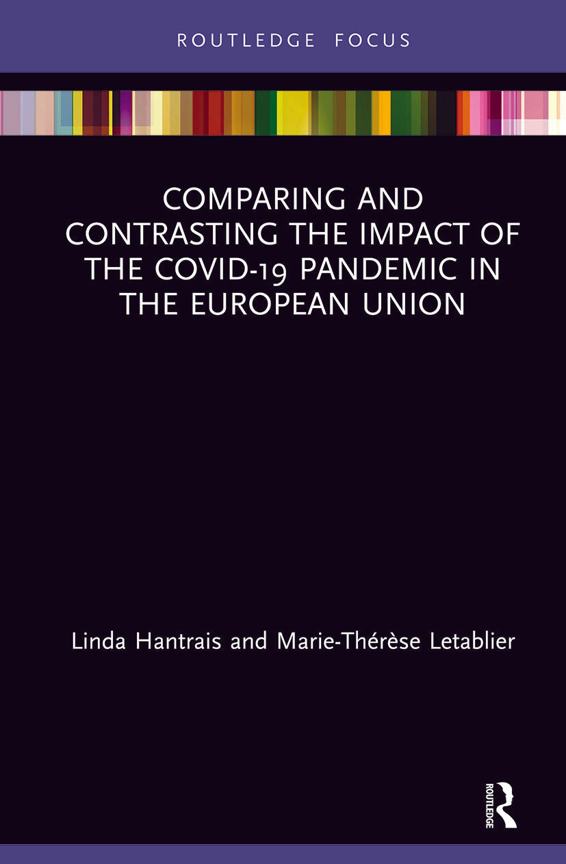 Comparing and Contrasting the Impact of the COVID-19 Pandemic in the European Union