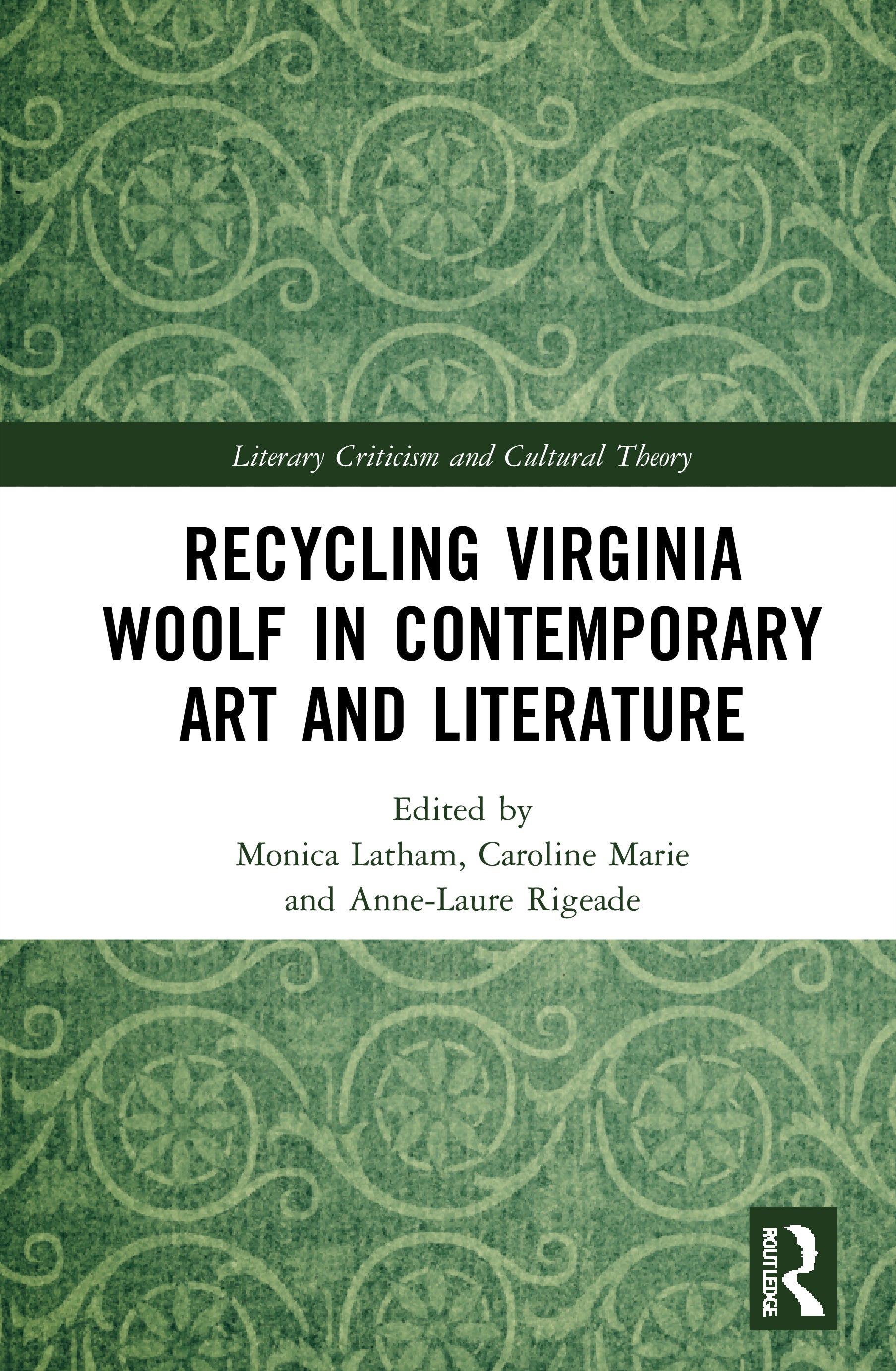 Recycling Virginia Woolf in Contemporary Art and Literature
