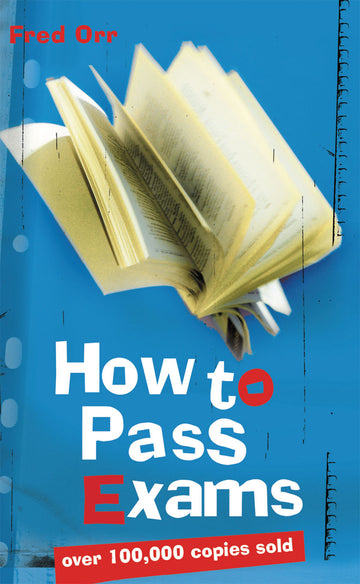 How to Pass Exams