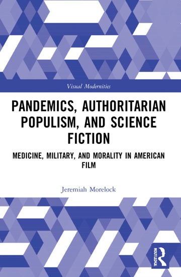 Pandemics, Authoritarian Populism, and Science Fiction