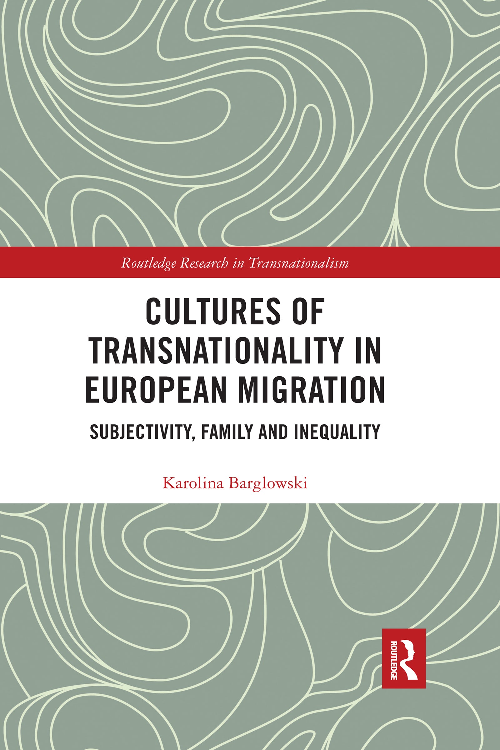 Cultures of Transnationality in European Migration