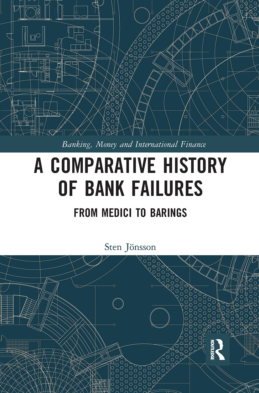 Comparative History of Bank Failures