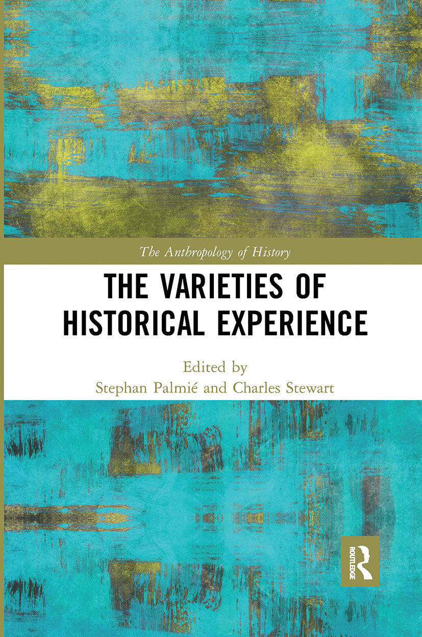 Varieties of Historical Experience