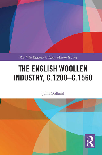 English Woollen Industry, c.1200-c.1560