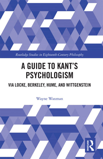 Guide to Kant’s Psychologism