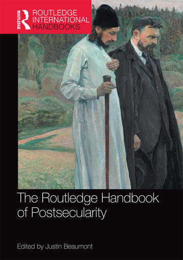 Routledge Handbook of Postsecularity