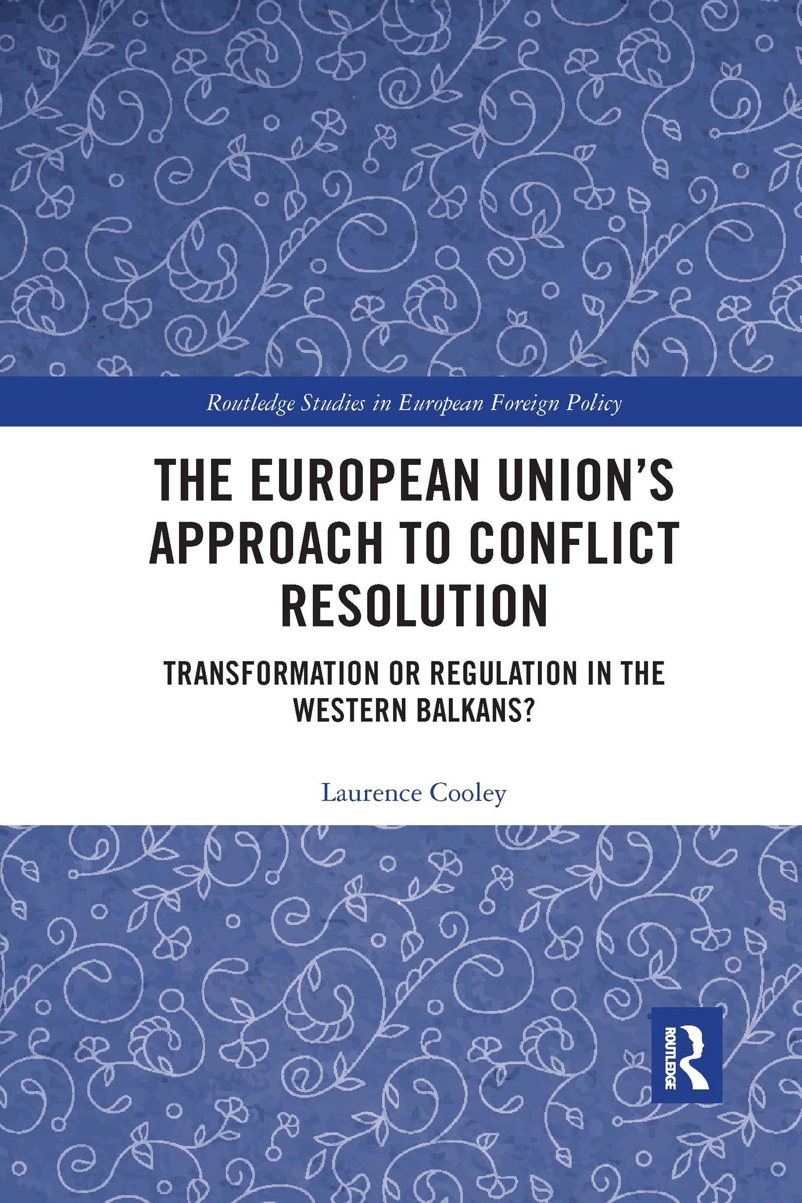 European Union’s Approach to Conflict Resolution