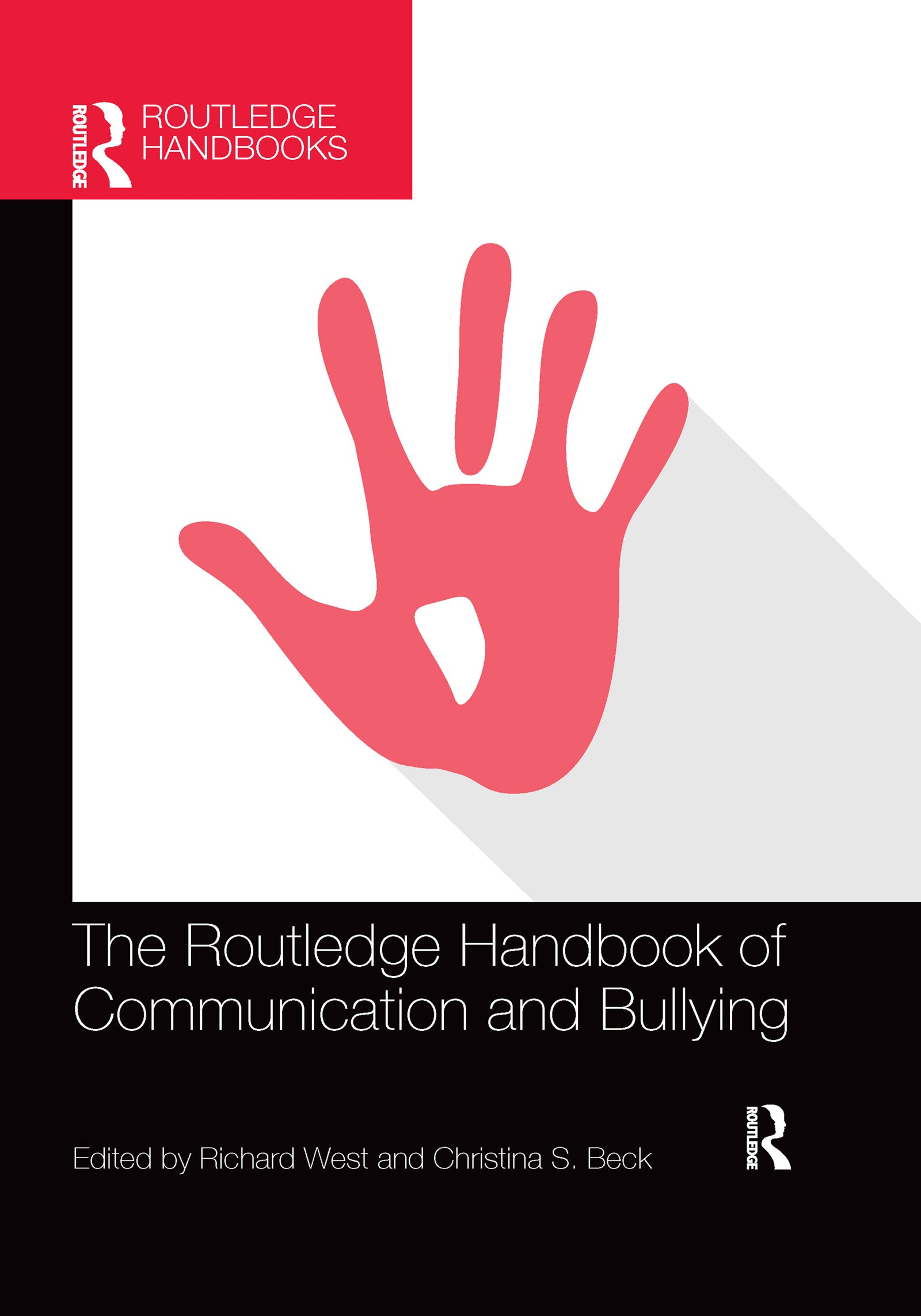 Routledge Handbook of Communication and Bullying