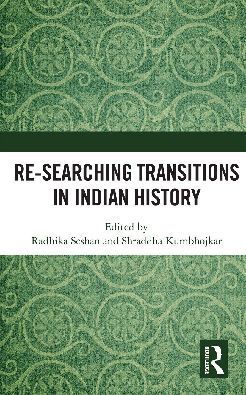 Re-searching Transitions in Indian History