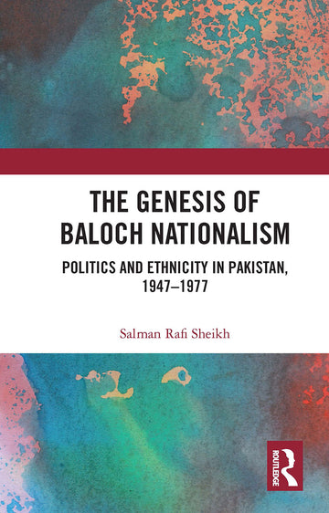 Genesis of Baloch Nationalism
