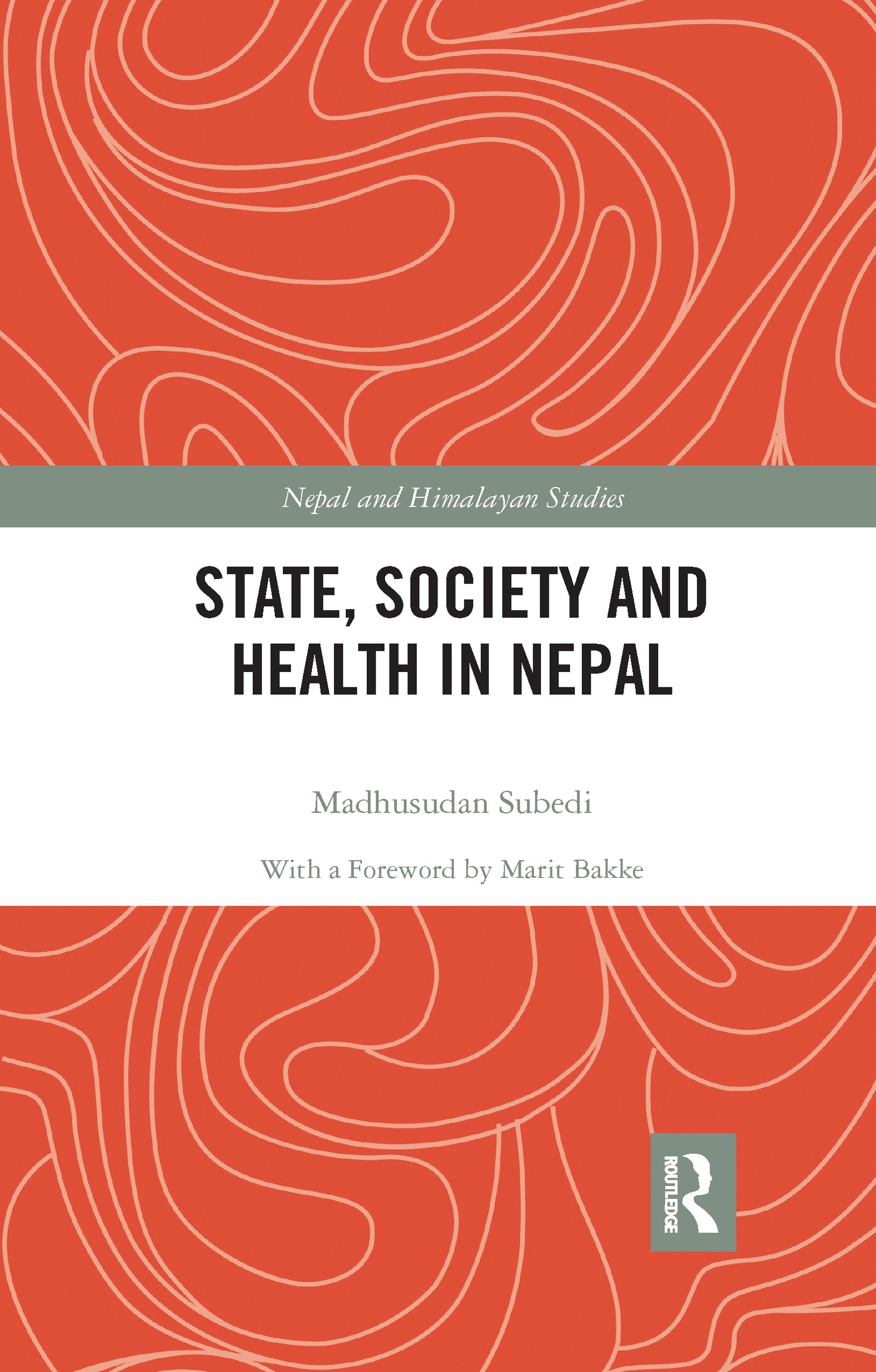 State, Society and Health in Nepal