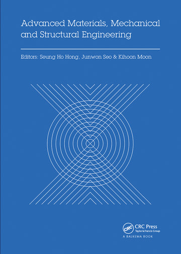 Advanced Materials, Mechanical and Structural Engineering