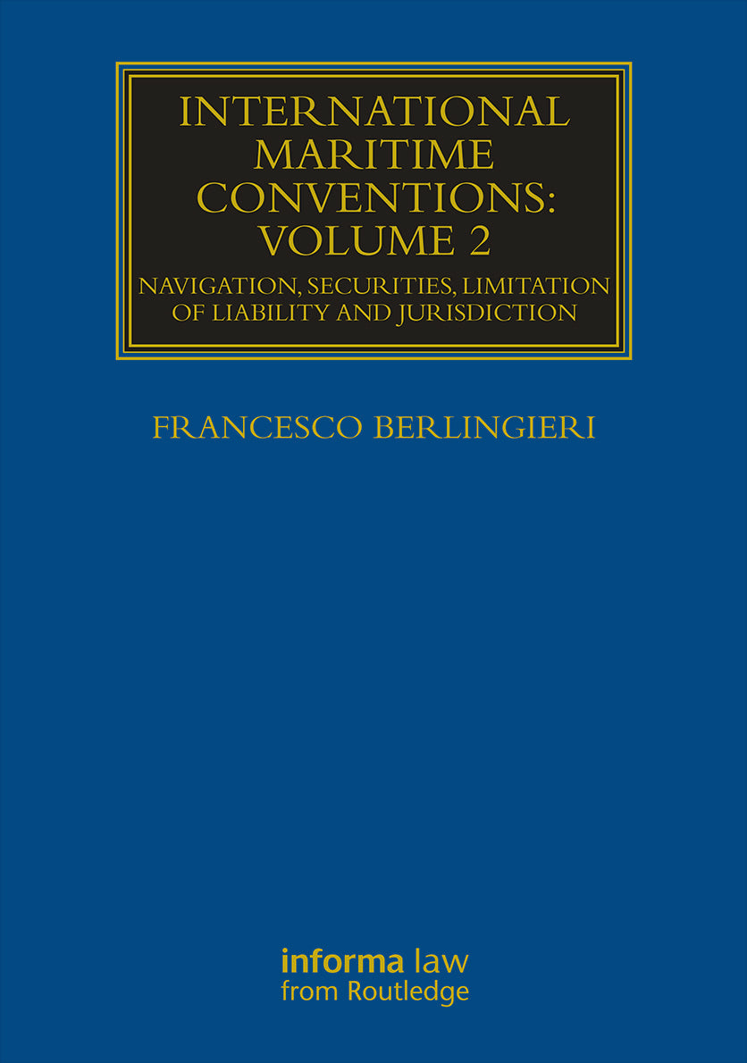International Maritime Conventions (Volume 2)