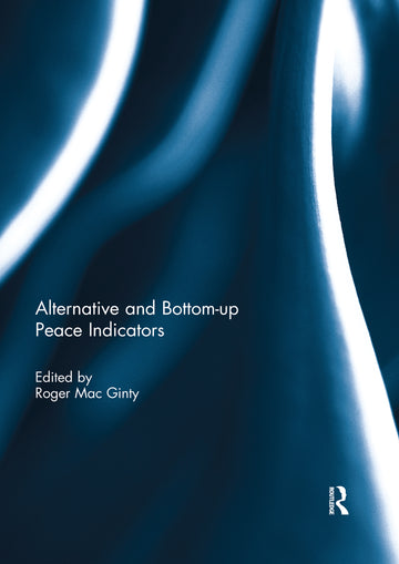 Alternative and bottom-up peace indicators