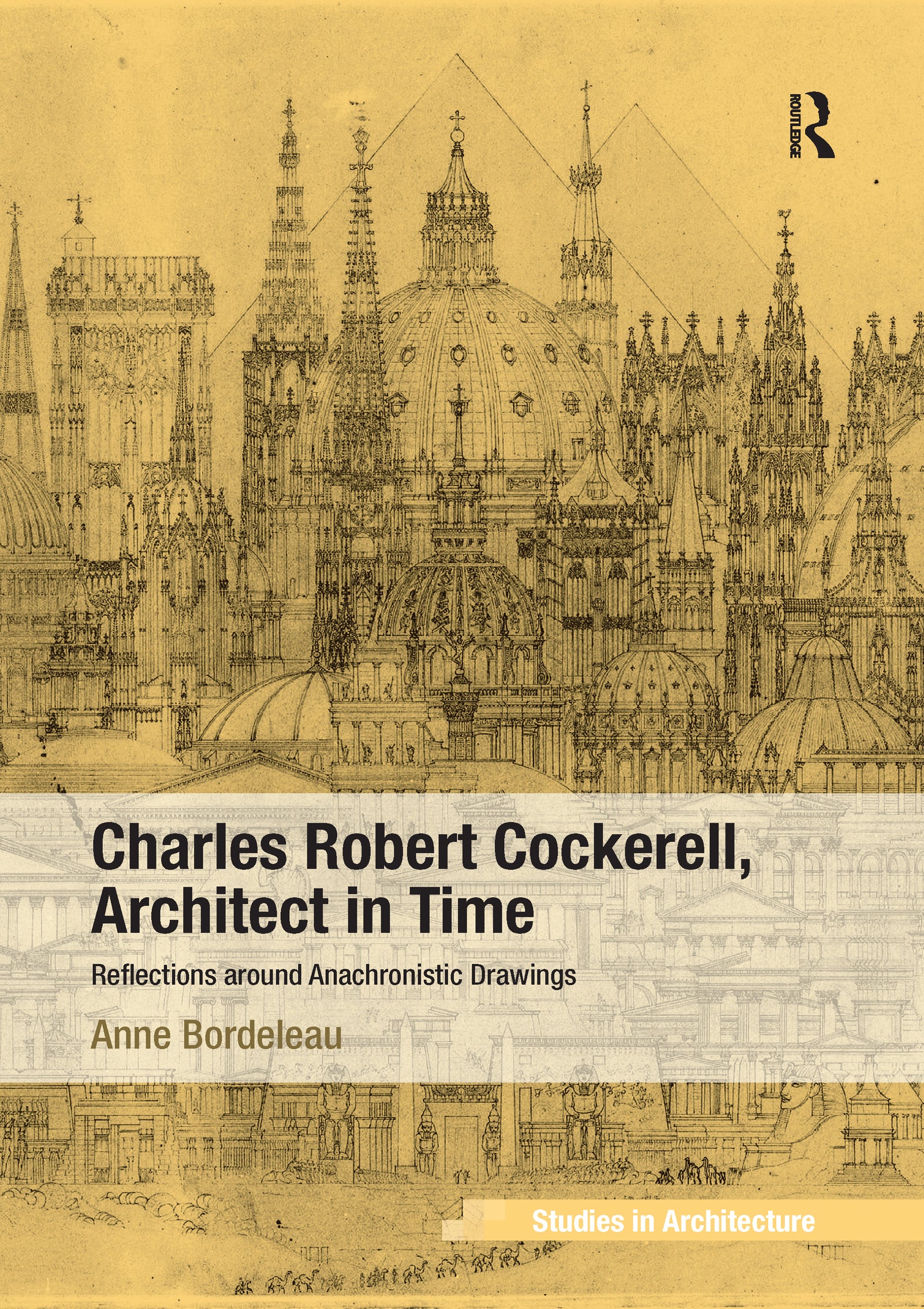 Charles Robert Cockerell, Architect in Time