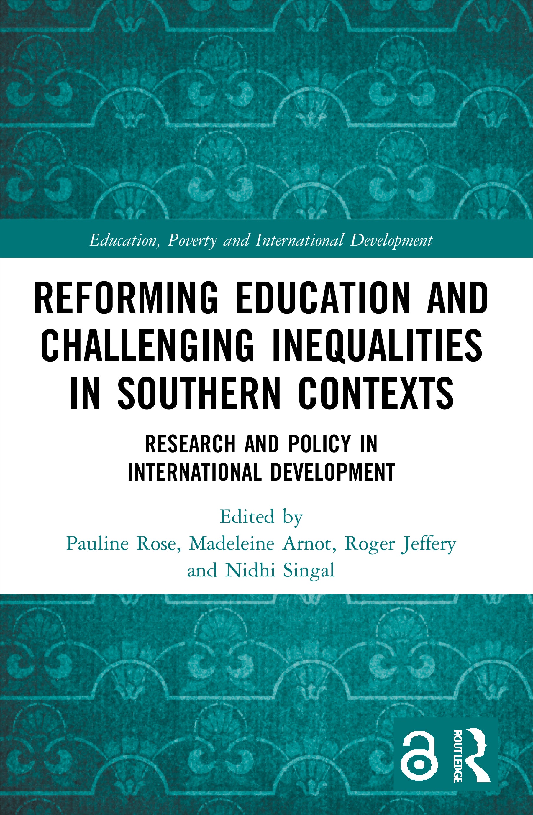 Reforming Education and Challenging Inequalities in Southern Contexts