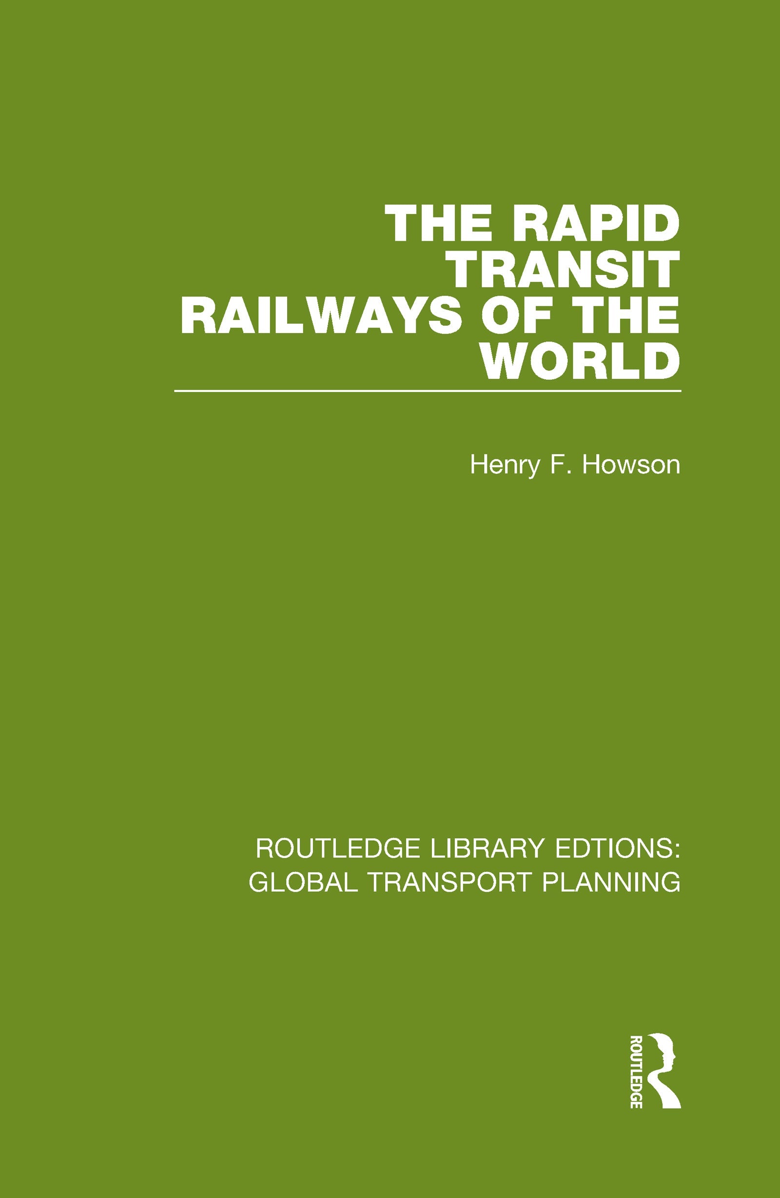 Rapid Transit Railways of the World