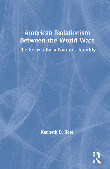 American Isolationism Between the World Wars