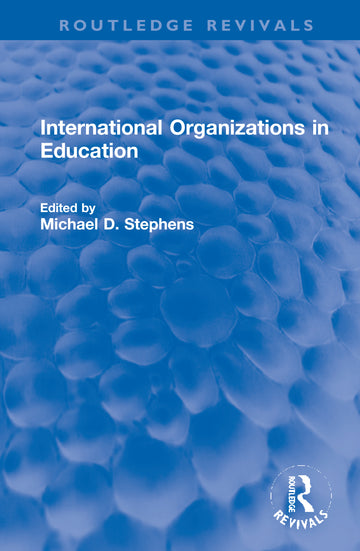 International Organizations in Education