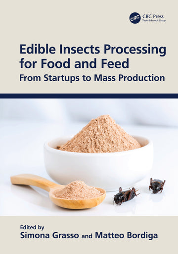 Edible Insects Processing for Food and Feed