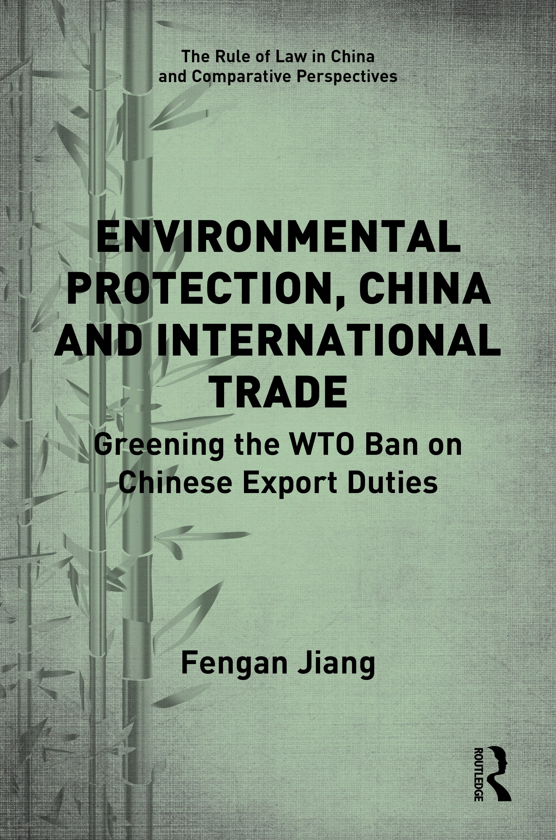 Environmental Protection, China and International Trade