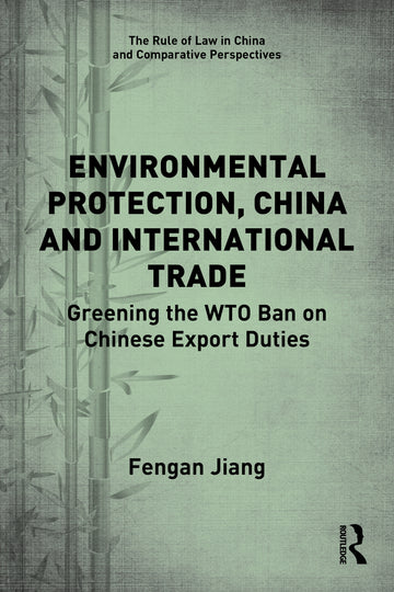 Environmental Protection, China and International Trade