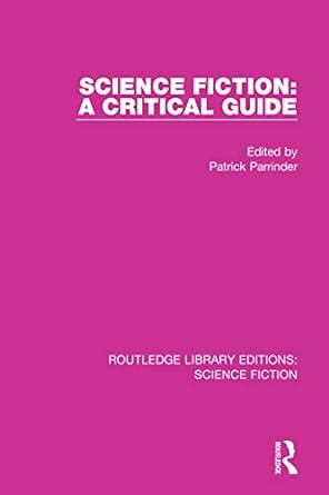 Science Fiction: A Critical Guide - Paperback / softback