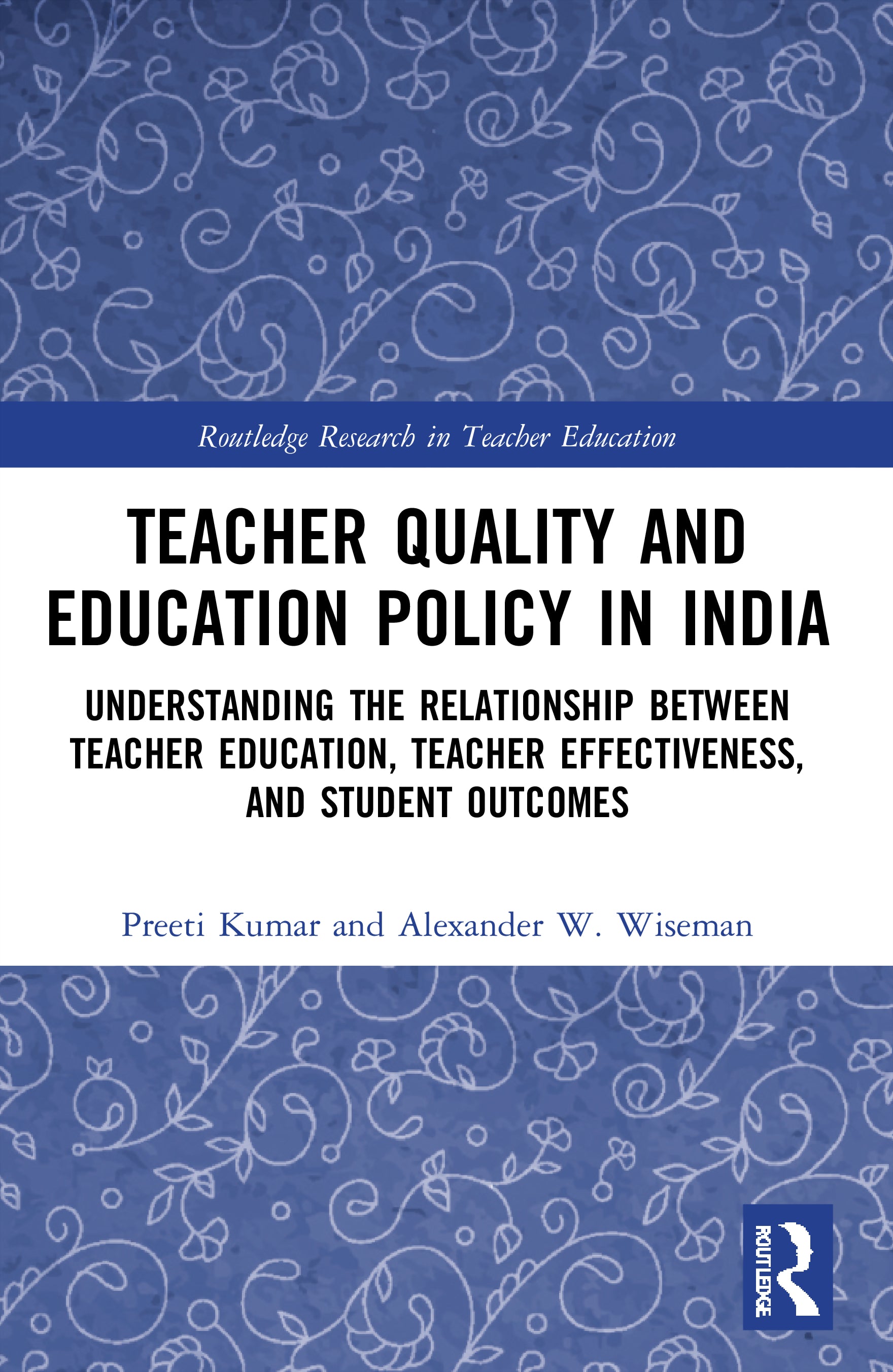 Teacher Quality and Education Policy in India