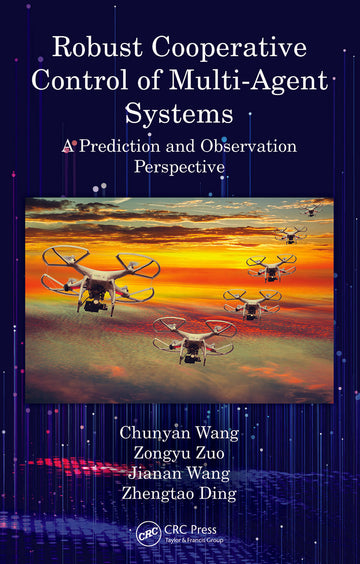 Robust Cooperative Control of Multi-Agent Systems