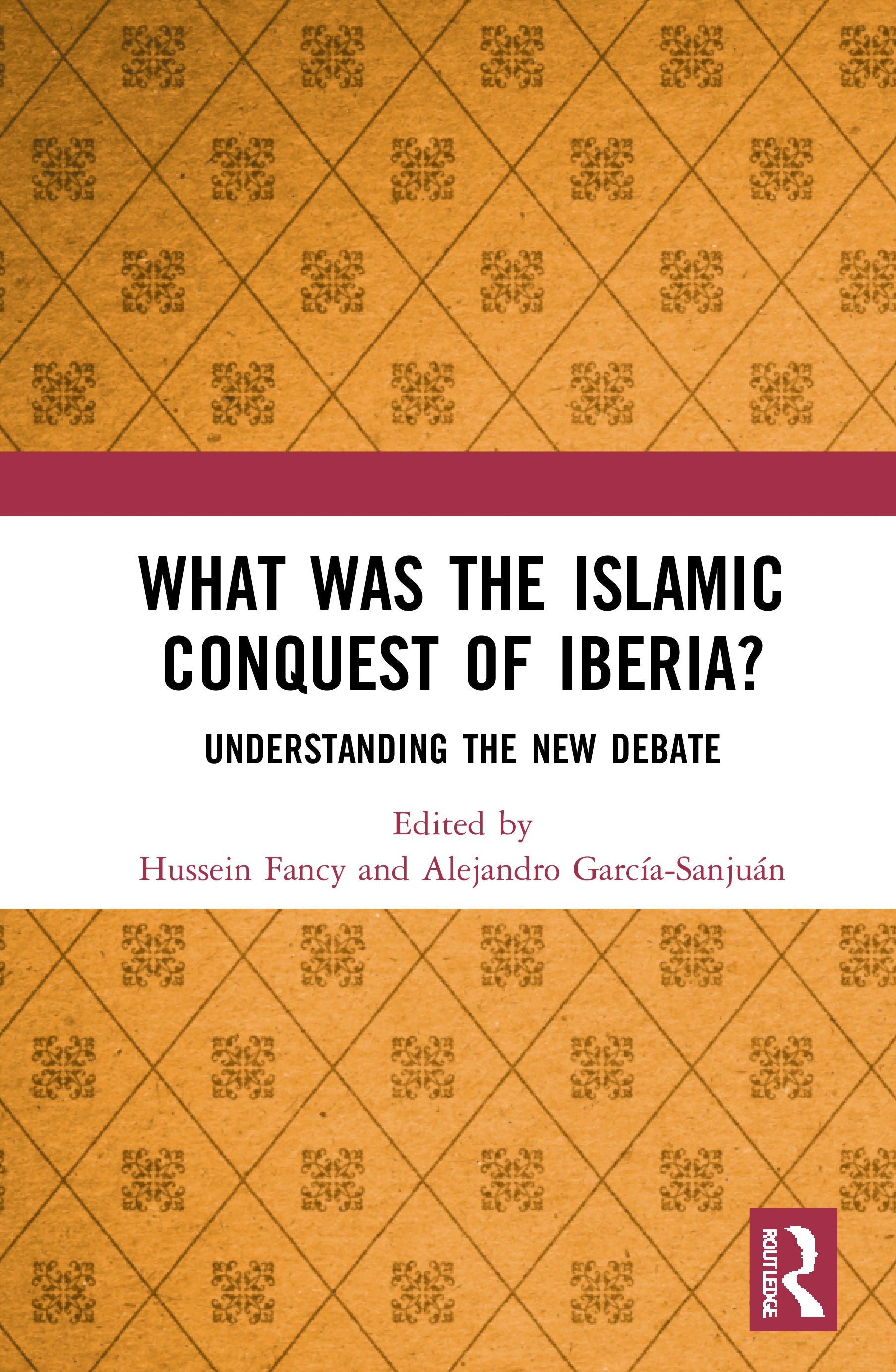 What Was the Islamic Conquest of Iberia?