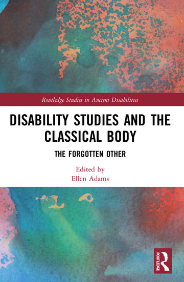 Disability Studies and the Classical Body
