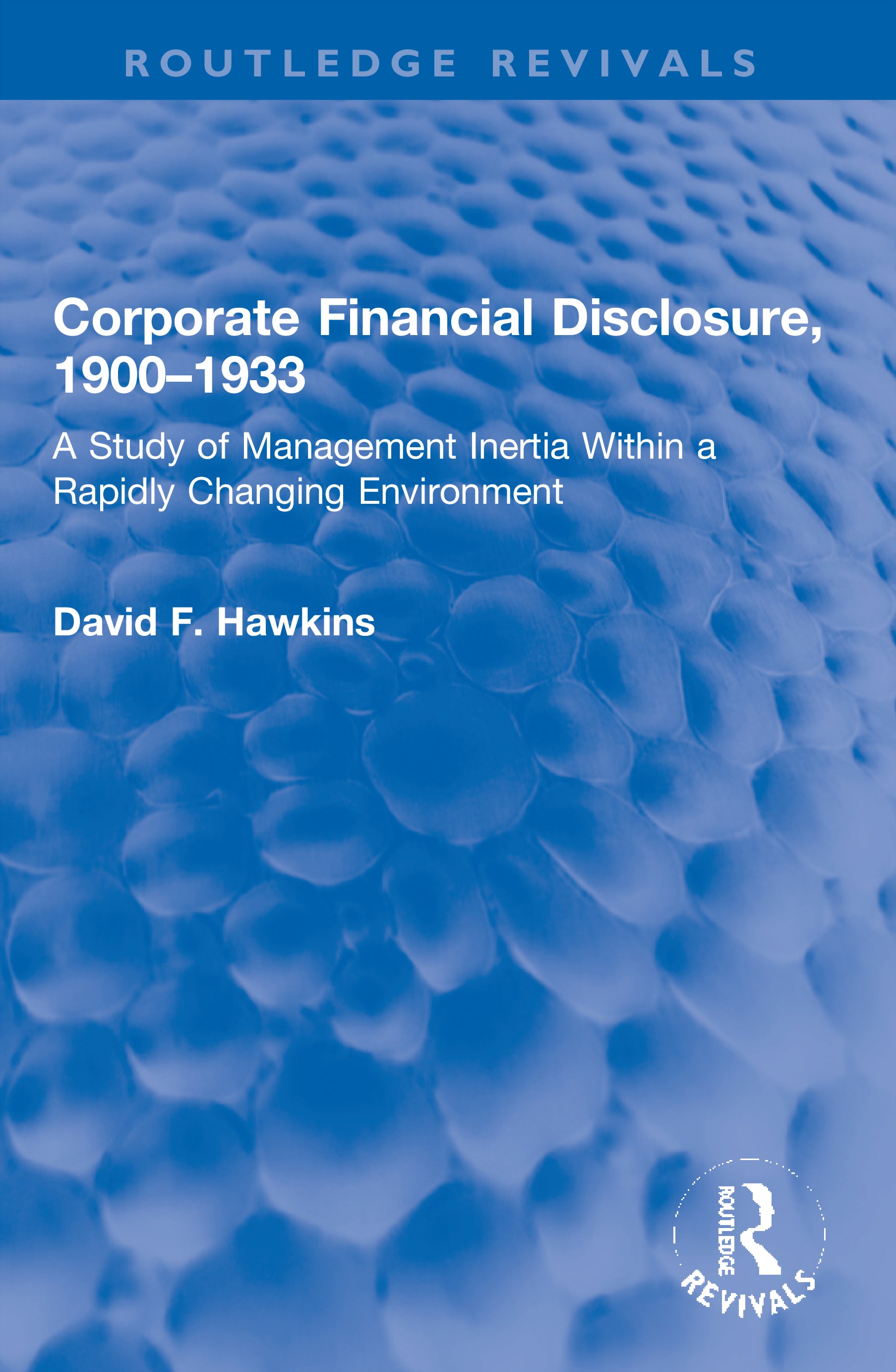 Corporate Financial Disclosure, 1900-1933