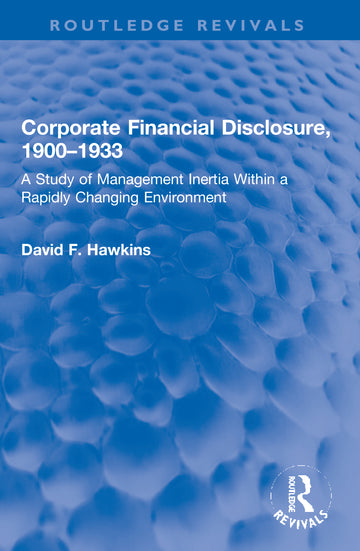 Corporate Financial Disclosure, 1900-1933