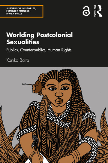 Worlding Postcolonial Sexualities - Paperback / softback