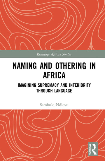 Naming and Othering in Africa
