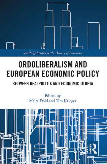 Ordoliberalism and European Economic Policy