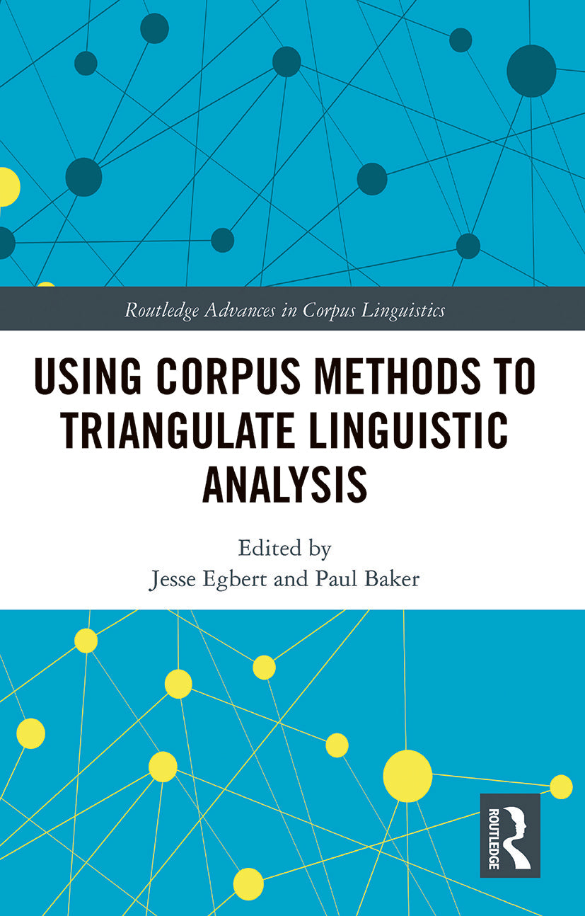 Using Corpus Methods to Triangulate Linguistic Analysis