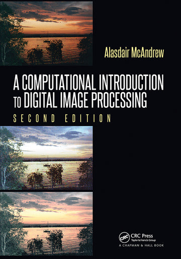 Computational Introduction to Digital Image Processing