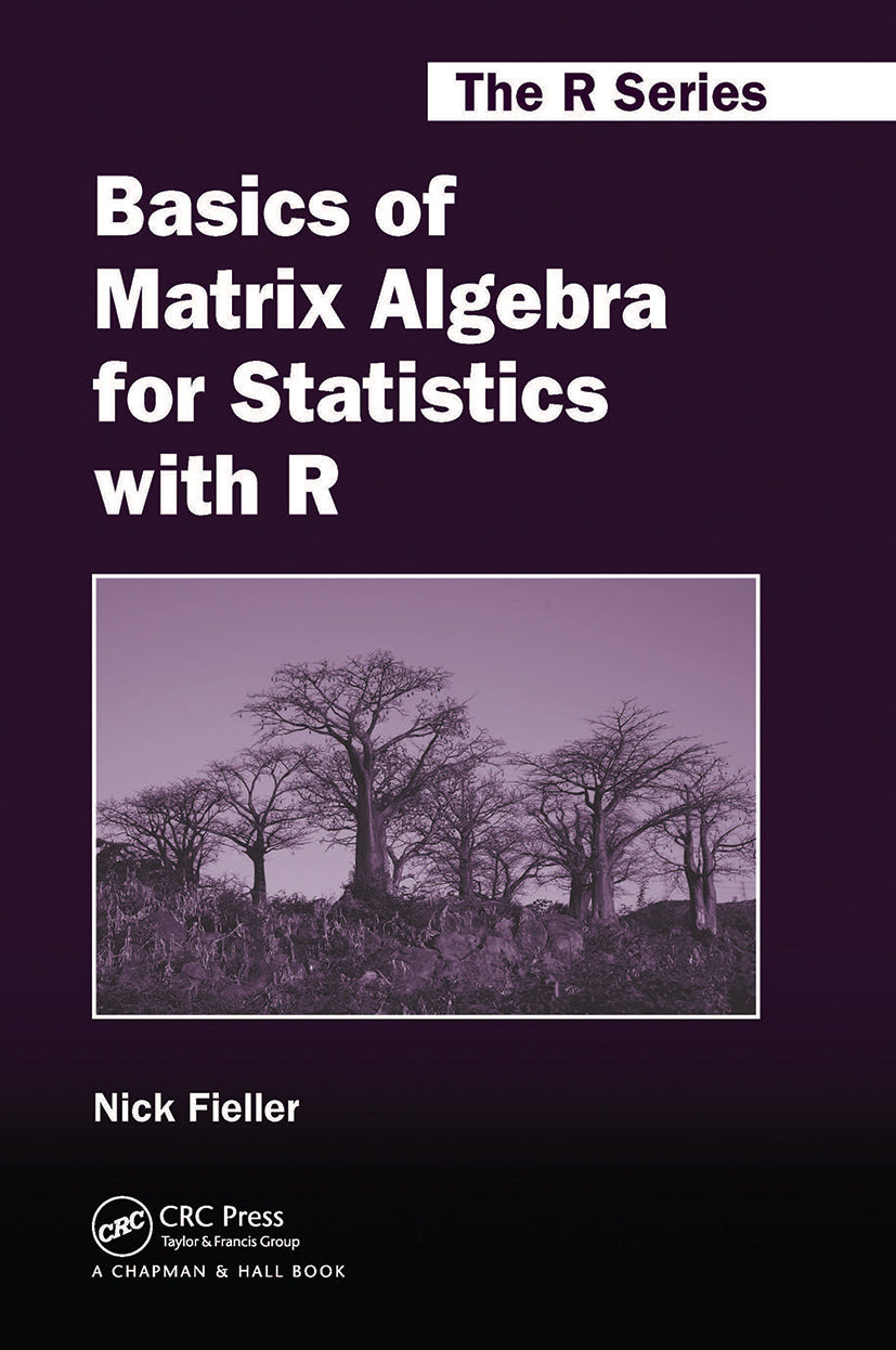 Basics of Matrix Algebra for Statistics with R