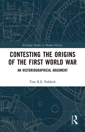 Contesting the Origins of the First World War