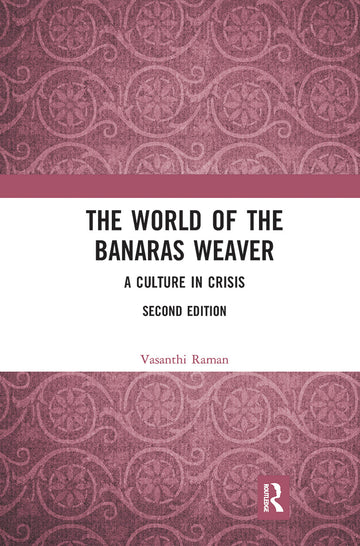 World of the Banaras Weaver