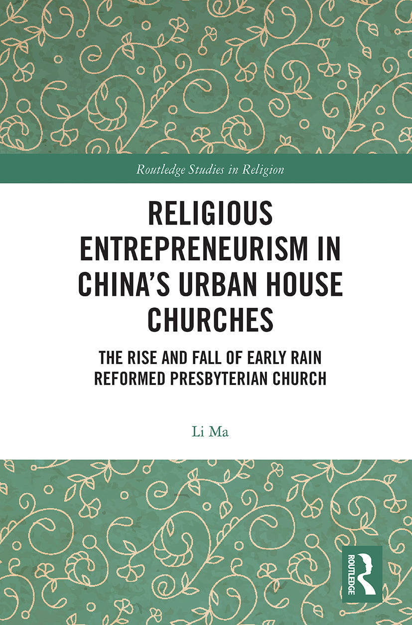 Religious Entrepreneurism in China’s Urban House Churches