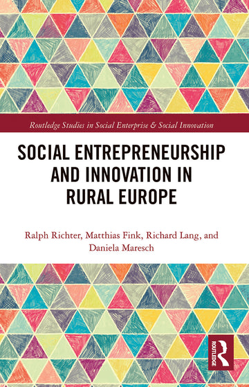 Social Entrepreneurship and Innovation in Rural Europe
