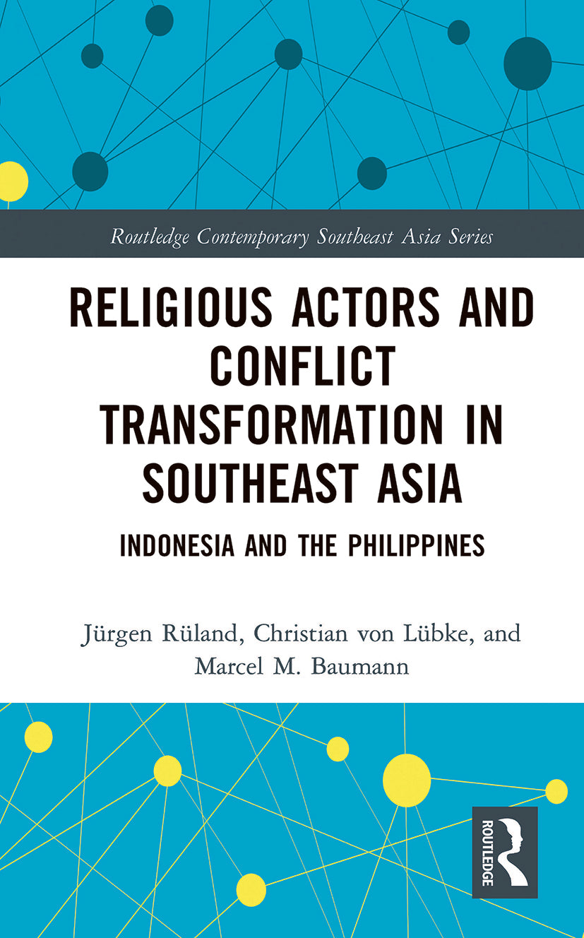 Religious Actors and Conflict Transformation in Southeast Asia