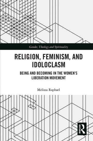 Religion, Feminism, and Idoloclasm