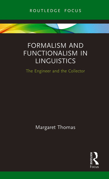 Formalism and Functionalism in Linguistics