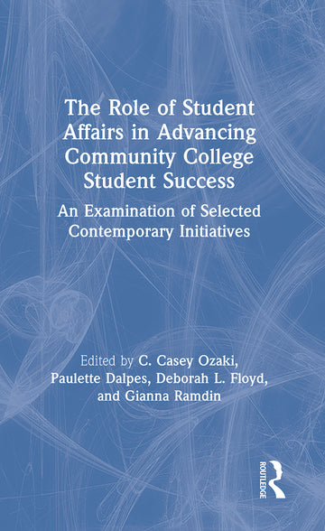 Role of Student Affairs in Advancing Community College Student Success