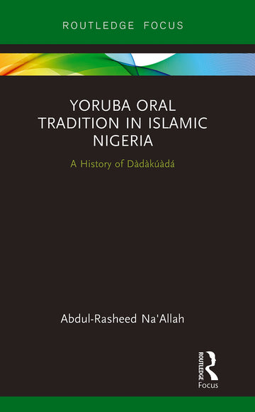 Yoruba Oral Tradition in Islamic Nigeria