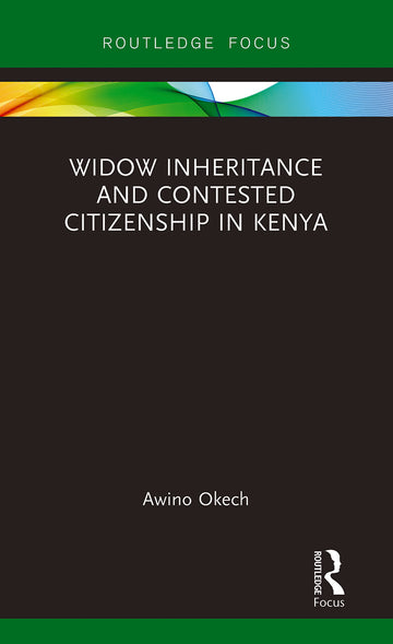 Widow Inheritance and Contested Citizenship in Kenya