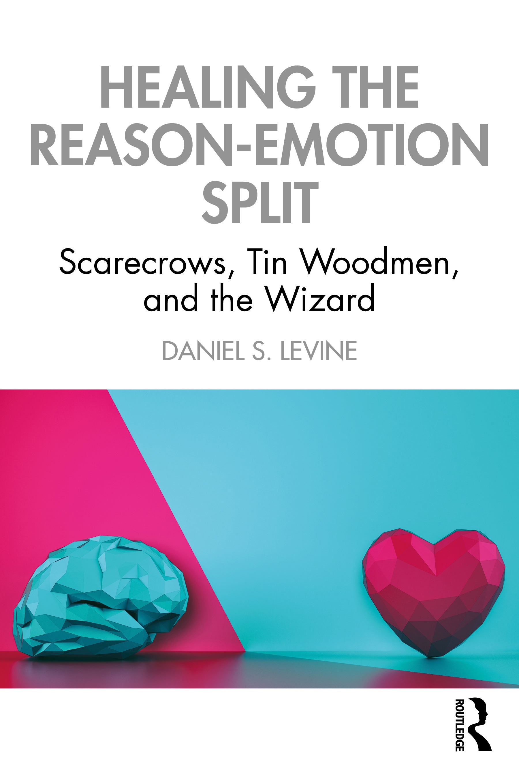 Healing the Reason-Emotion Split